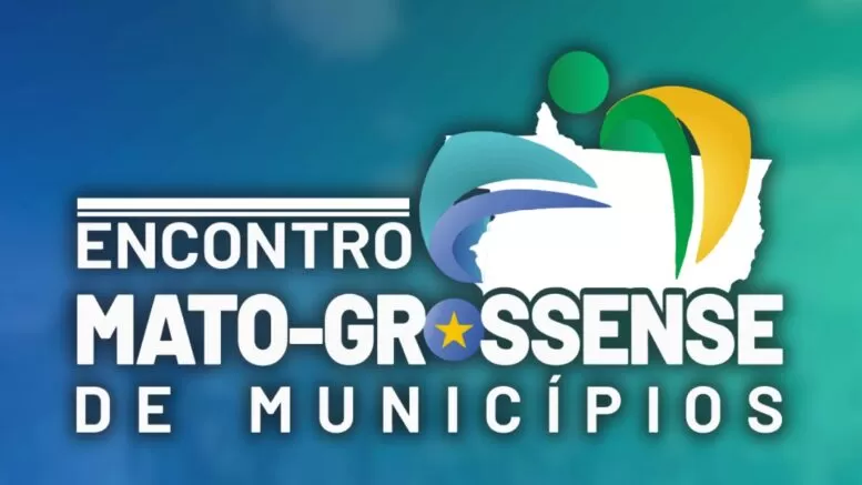 Prefeitos de todo o estado participarão do maior encontro municipalista de Mato Grosso