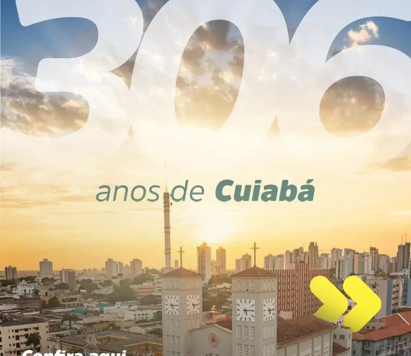 Veja o que abre e fecha no aniversário de 306 anos de Cuiabá